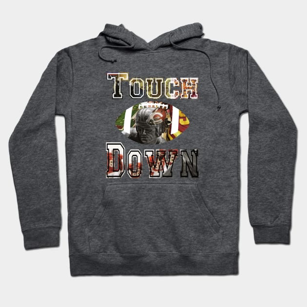 Football Fan Touch Down Hoodie by RaizePeace